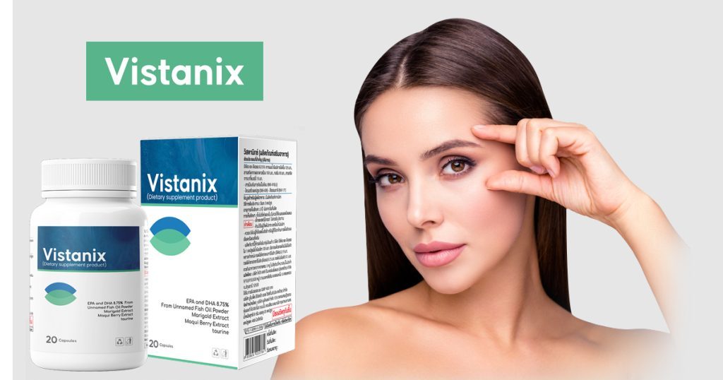 ทำไมถึงควรใช้ VISTANIX ในการปกป้องสุขภาพตาทุกวัน