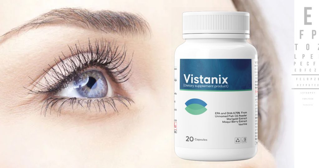 Vistanix ผลิตภัณฑ์บำรุงสายตาเพื่อสุขภาพดวงตาและร่างกายที่คุณควรมี